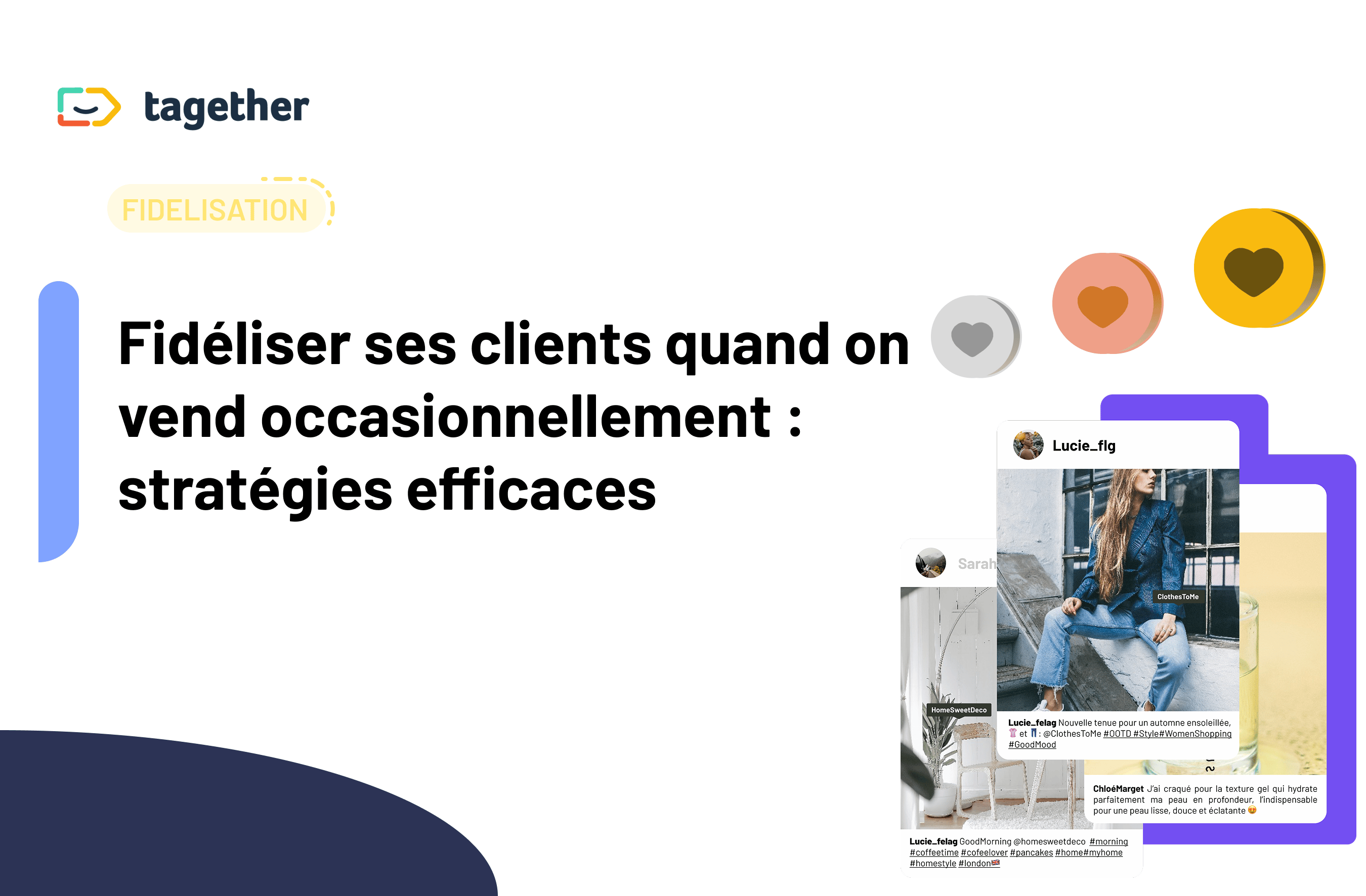 Fidéliser ses clients quand on vend occasionnellement : stratégies efficaces