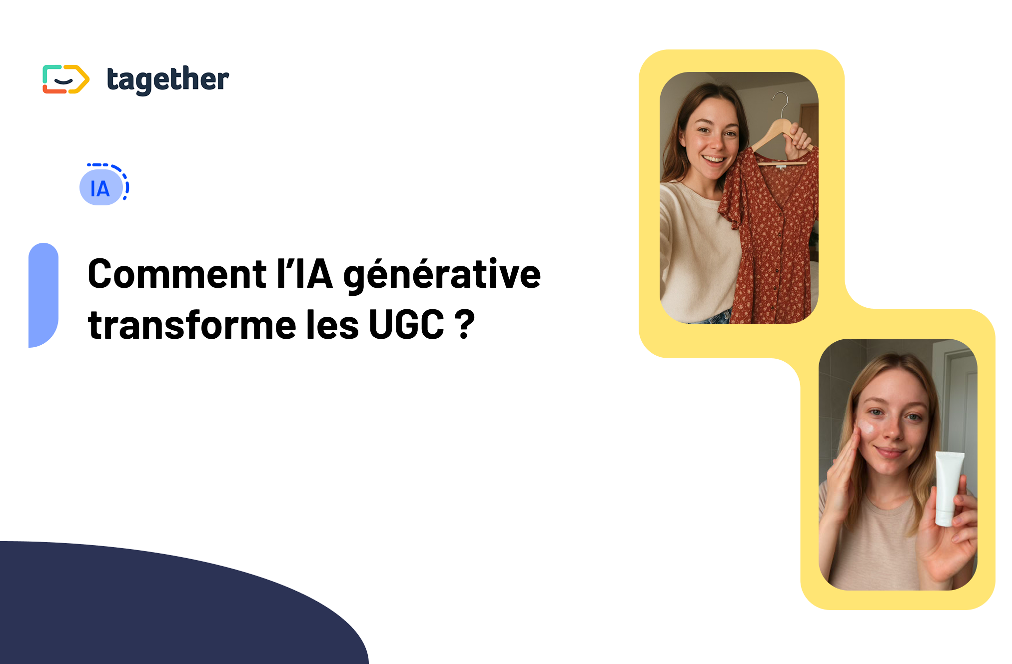 Comment l'IA générative transforme la création et la validation des UGC ?