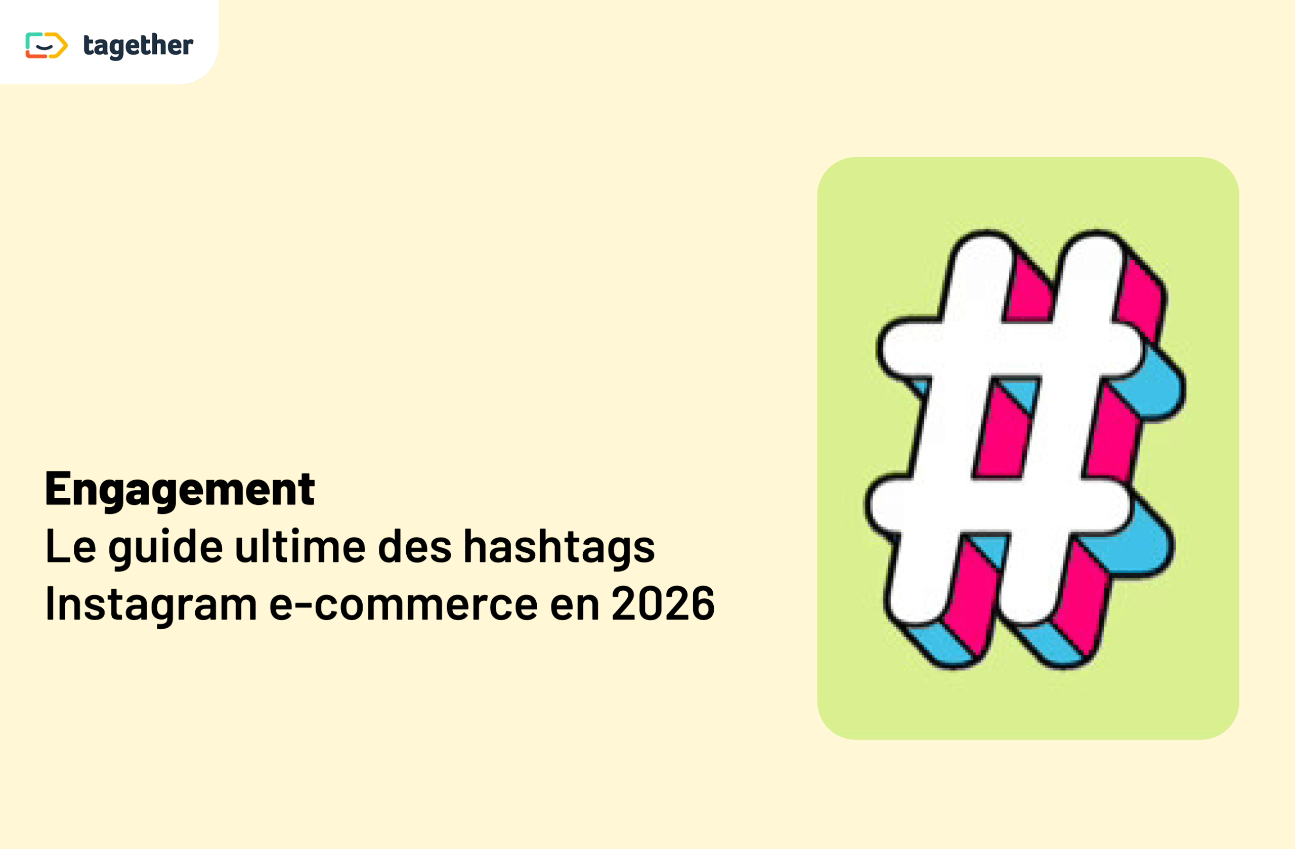 Le guide ultime des hashtags Instagram e-commerce en 2026